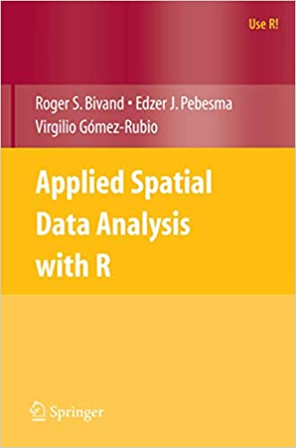 Applied Spatial Data Analysis with R (Use R!)