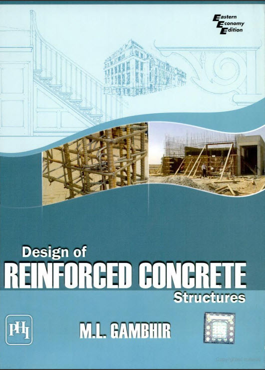 Design of Reinforced Concrete Structures - M L Gambhir 2008