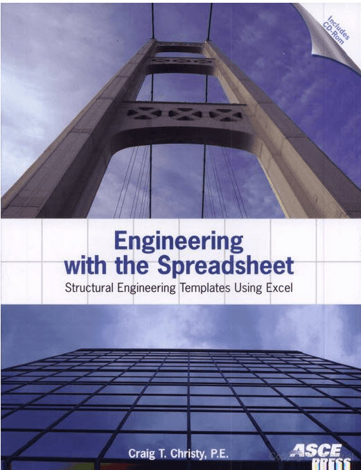 Enqineerinq with the Spreadsheets by ASCE