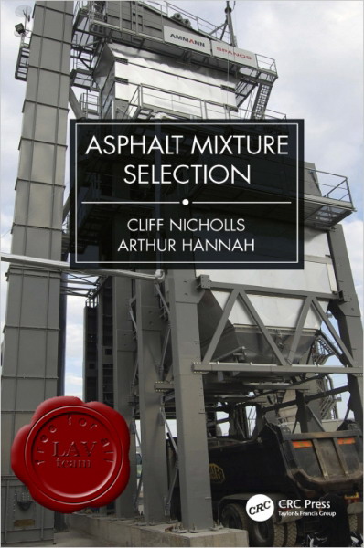 Cliff Nicholls, Arthur Hannah - Asphalt Mixture Selection