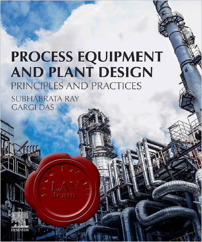 Process Equipment and Plant Design