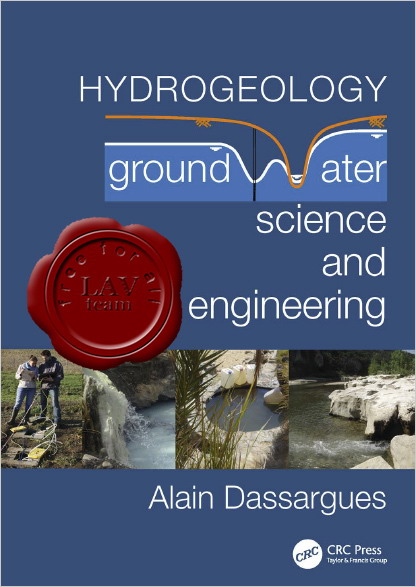 Alain Dassargues - Hydrogeology: Groundwater Science and Engineering