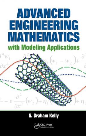 Advanced Engineering Mathematics with Modeling Applications 1st Edition (Instructor Resources)