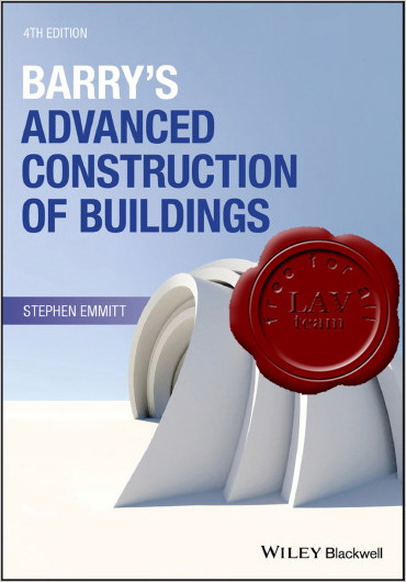 Stephen Emmitt - Barry’s advanced construction of buildings, 4 Edition