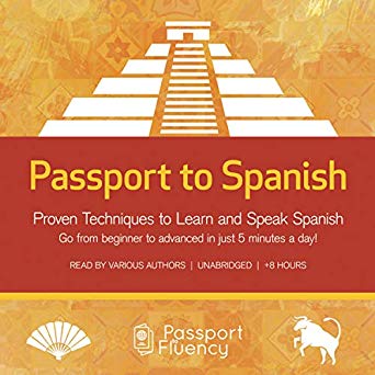 Proven Techniques to Learn and Speak Spanish