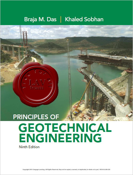 Principles of Geotechnical Engineering, 9 Edition