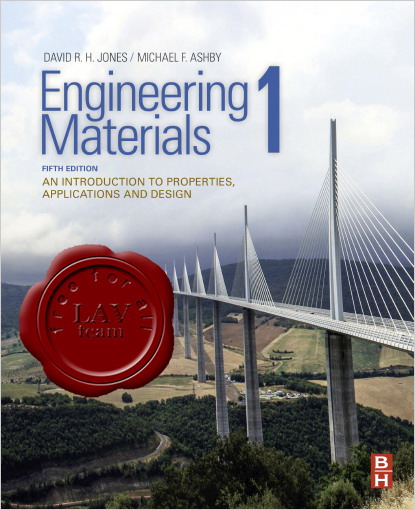 Engineering Materials 1: An Introduction to Properties, Applications and Design