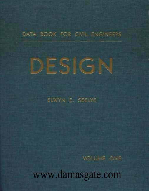 Data Book for Civil Engineers - Design Handbook - EE Seelye