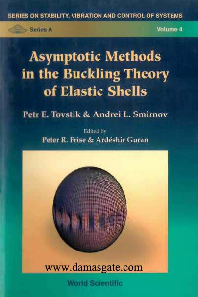 Asymptotic Methods in the Buckling Theory of Elastic Shells